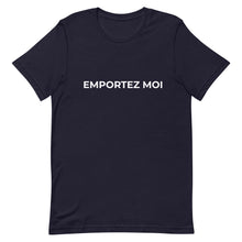 Load image into Gallery viewer, Emportez Moi Short-Sleeve Unisex T-Shirt