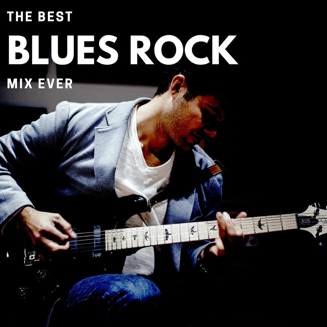 The Best Blues Rock Mix Ever Playlist Add | Top 5 - 10 Slot (4 Weeks)